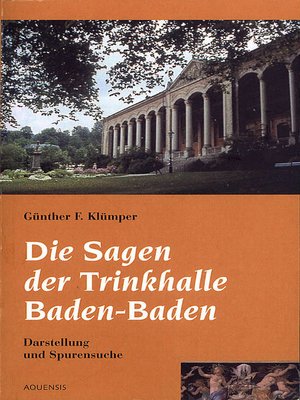 cover image of Die Sagen der Trinkhalle Baden-Baden